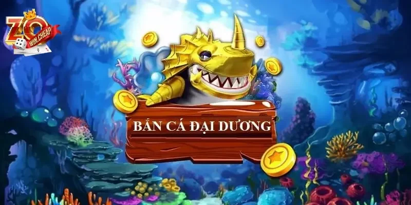 Hướng dẫn chơi Bá Chủ Đại Dương Zowin