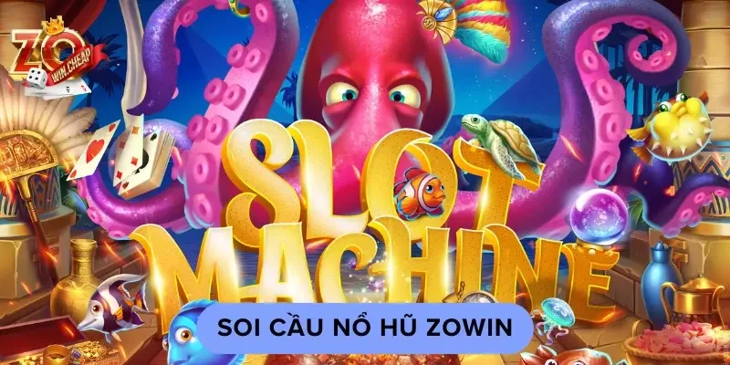 nổ hũ Zowin soi cầu